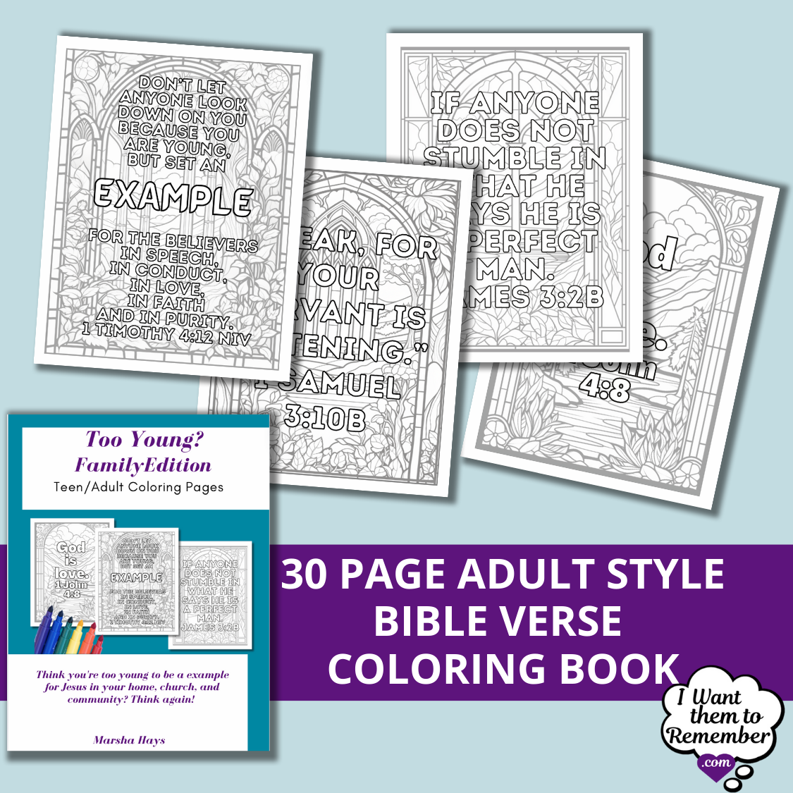 Bible Verse Coloring Book for Teens/Adults Based on 1 Timothy 4:12 "Too Young?" Teen Devos