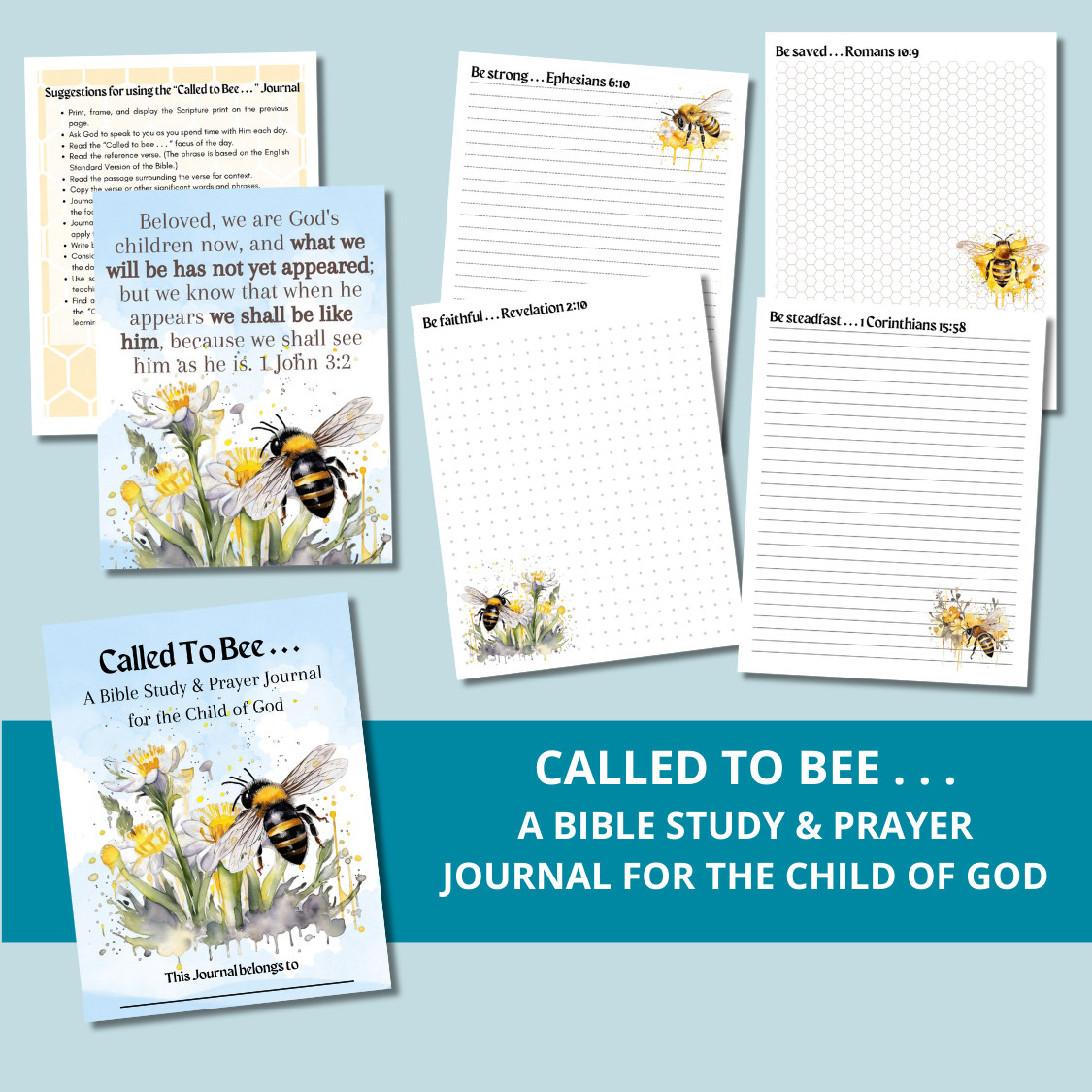Called to Bee . . . Bible Study Prayer Journal for the Child of God