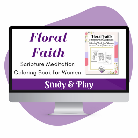 Floral Faith - Scripture Meditation Coloring Book for Women