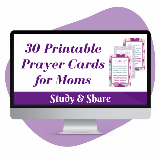 30 Scripture Based Printable Prayer Cards for Moms