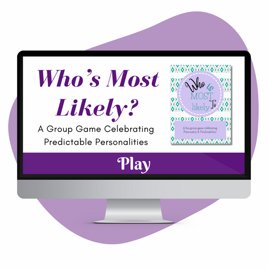 Who's Most Likely? A Printable Group Game Celebrating Predictable Personalities