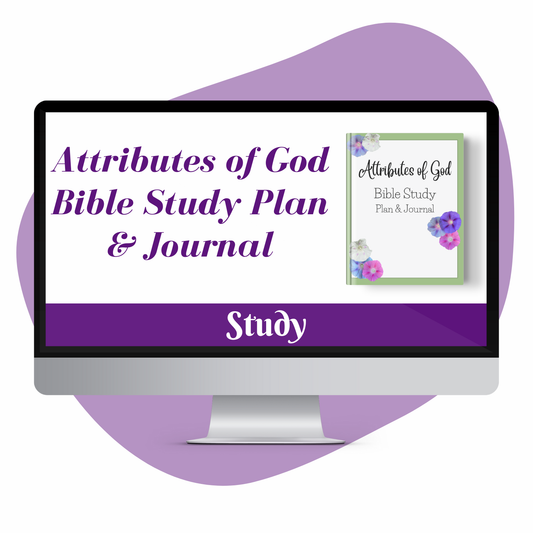 Attributes of God Bible Study Plan and Journal