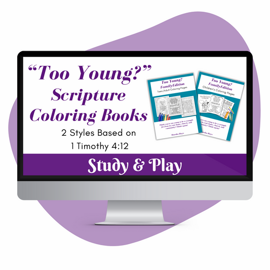 Too Young? Printable Scripture Coloring Books Based on 1 Timothy 4:12 in Two Styles